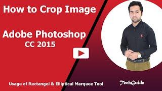 How to Crop image with Rectangle & Elliptical Marquee Tool