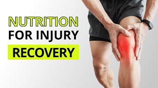 Eating for Injury Recovery - A Guide to Foods that Heal