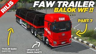 RILISTRUK FAW JH6 TRAILER PART 7 || MOD BUSSID