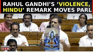 Parliament Session: Rahul Gandhi's 'Hinduism' Attack On BJP Moves Sansad; 'BJP Is Not True Hindu...'