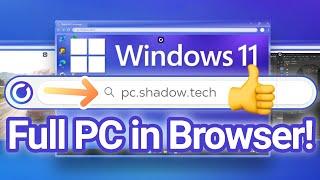 Full Windows PC in your Browser! ( Shadow PC )