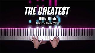 Billie Eilish - THE GREATEST | Piano Cover by Pianella Piano