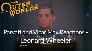 Companion Reactions - CPL. Leonard Wheeler (Outer Worlds)