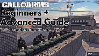 Call to Arms Gamemode: Evacuation BEGINNERS GUIDE + ADVANCED GUIDE