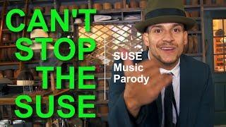 Can't Stop the SUSE - A SUSE Music Parody