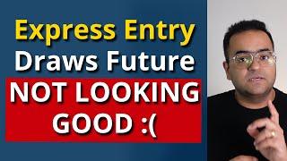Future of Express Entry Draws is Not Looking Good! #Canadapr #canadaimmigration #expressentry