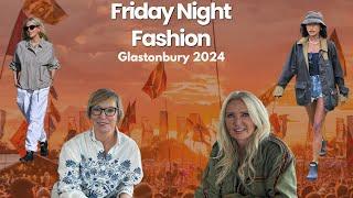 Friday Night Fashion | Glastonbury Festival 2024