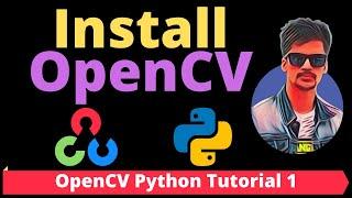 OpenCV Python Tutorial 1 - How to Install OpenCV on PyCharm IDE