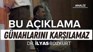 Öcalan'ın Günahları | Dr. İlyas Bozkurt