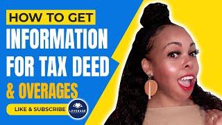 How to Get Information for Tax Deed & Overages