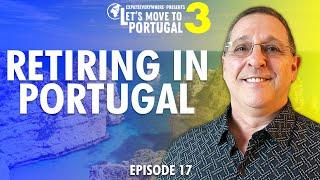 Retiring and Finding Happiness in Portugal (S3E17)