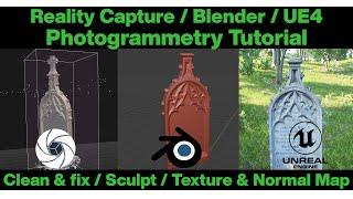 Reality Capture / Blender / Unreal Engine / Tutorial Budget photogrammetry 3d Scan  - fix, clean, UV