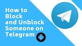 How to Block and Unblock Someone on Telegram