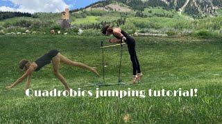 Quadrobics jumping tutorial!