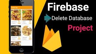 How to delete Firebase project || Banglai || A4l Tech