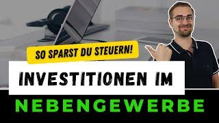 Steuern sparen durch Investitionen im Nebengewerbe