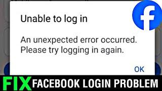 Facebook Unable To Login Problem Fix 2024 || Facebook An Unexpected Error Problem