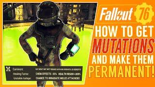 Permanent Mutations Tutorial! How To Get And Keep The Best Mutations In Fallout 76 [FO76]