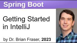 Spring Boot: Getting Started in IntelliJ (2023)