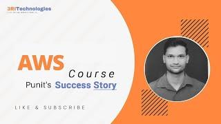 AWS Solution Architect Certified | Punit's Success Story | Learner Experience| 3RI Technologies