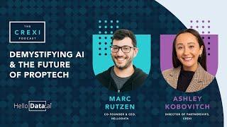 Demystifying AI & The Future of PropTech | The Crexi Podcast