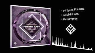 Future Bass For Spire Vol. 1 (Presets, Midis, Samples | Spire VST | Free demo!)