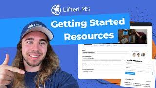 Top 4 LifterLMS Getting Started Resources