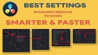 The Best Settings for Davinci Resolve 18 | Edit Smarter and Faster