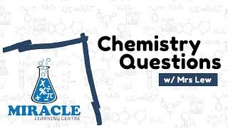 Chemistry Tuition w/ Mrs Lew - Miracle Learning Centre