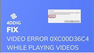 How to Fix Video Error 0xc00d36c4 While Playing Videos?|0xc00d36c4 Windows 10 Fix|Can't Play Video?