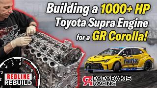 1000+ Horsepower Toyota Supra (BMW) B58 engine BUILD with Papadakis Racing's Formula Drift team