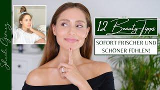 12 Beauty-Hacks | Sofort frischer und schöner fühlen | Tipps | Sheila Gomez