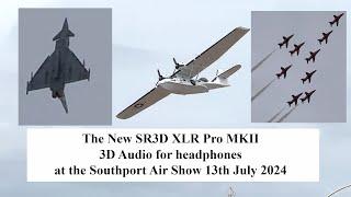 2024 Southport Air Show in 3D binaural sound - a demo of our new binaural microphone for headphones