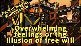 Overwhelming feelings or the illusion of free will - World Record by Flyer36 - TRACKMANIA TotD