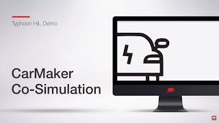 CarMaker Co-Simulation | Typhoon HIL Demo