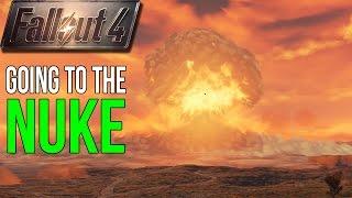 Fallout 4: GOING TO THE NUKE Before it Kills You