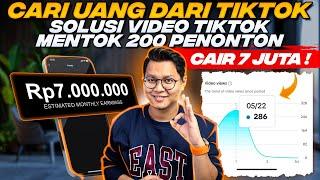 CAIR 7 JUTA DARI TIKTOK⁉️ TIPS MENGATASI VIDEO TIKTOK MENTOK DI 200 PENONTON, TIPS TIKTOK AFFILIATE