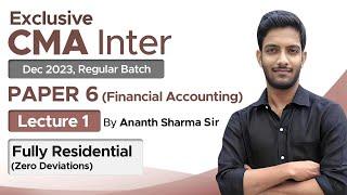 "EXCLUSIVE" CMA INTER | PAPER 6- FINANCIAL ACCOUNTING INTRODUCTION | DEC 23 BATCH - NEW SYLLABUS