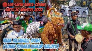 LIVE SAPAN RANCA-CATANG KUDA LUMPING REAK RAJAWALI SPMS (SINAR PUSAKA MEKAR SALUYU) 20/08/2022