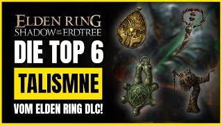 DIE BESTEN TALISMANE vom Elden Ring Shadow of the Erdtree DLC