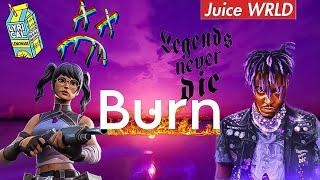 Juice Wrld BURN  (Fortnite Montage)4k