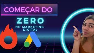 Como COMEÇAR do ZERO no Marketing Digital Passo a Passo #MarketingDigital #AfiliadoInicianteHotmart