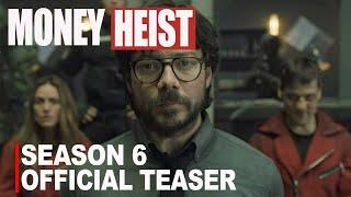 Money Heist Season 6 TEASER (2023) | Release Date, Cast, Episodes