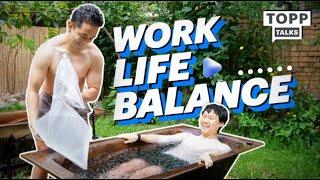 Work Life Balance l Topp Talks EP 10 @ckfastwork