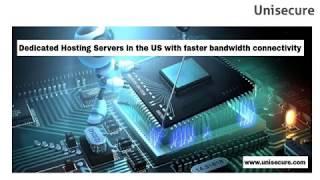 Dedicated Hosting Servers In The US With Faster Bandwidth Connectivity