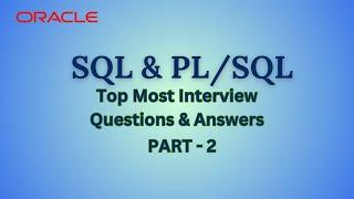 PL/SQL Interview Questions and Answers || Beginners|| Intermediate || Top PL/SQL Interview Questions
