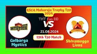 Gulbarga Mystics vs Shivamogga Lions | GMB v SMS | KSCA Maharaja Trophy T20 Live Score Stream 2024