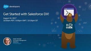 Get Started with Salesforce DX!