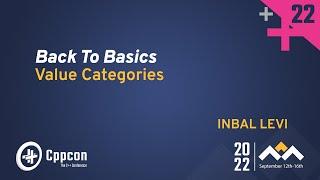 Back to Basics: Master C++ Value Categories With Standard Tools - Inbal Levi - CppCon 2022