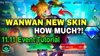 WANWAN NEW SKIN COST!11.11 EVENT TUTORIAL️